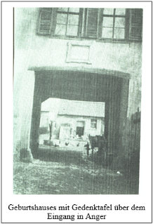 Geburtshaus mit Gedektafel über dem Eingang in Anger
