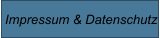 Impressum & Datenschutz